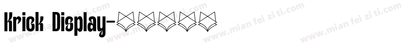 Krick Display字体转换